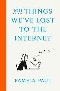 100 Things We Lost to the Internet